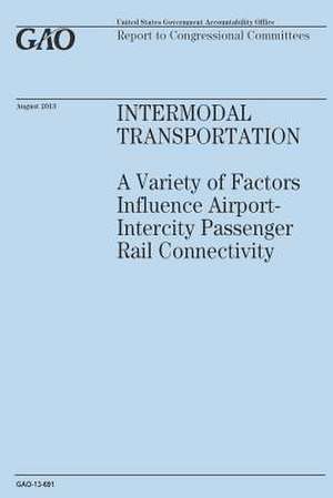 Intermodal Transportation de Government Accountability Office (U S )