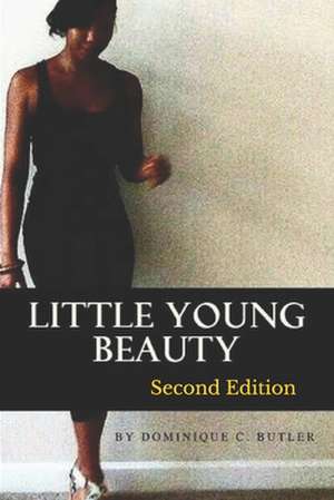 Little Young Beauty de Dominique C. Butler