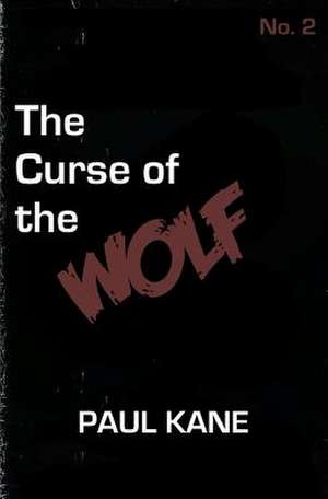 The Curse of the Wolf de Paul Kane