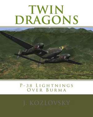 Twin Dragons de J. Kozlovsky