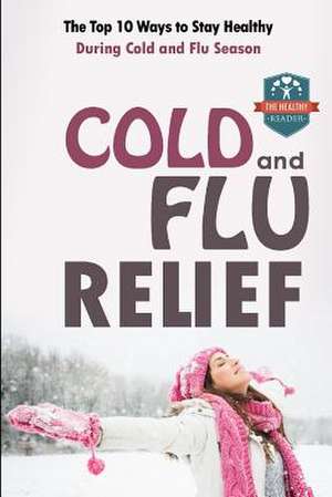 Cold and Flu Relief de The Healthy Reader