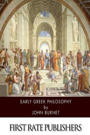 Early Greek Philosophy de John Burnet