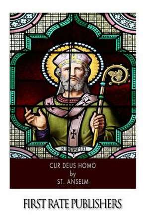 Cur Deus Homo de St Anselm