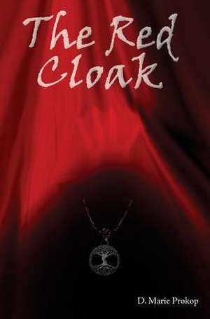 The Red Cloak de D. Marie Prokop