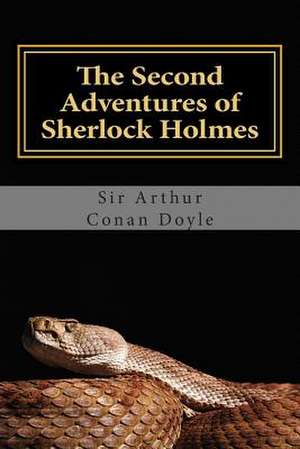 The Second Adventures of Sherlock Holmes de Sir Arthur Conan Doyle