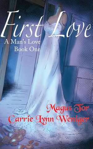 First Love de Magus Tor