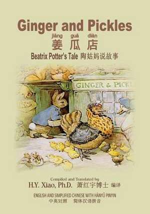 Ginger and Pickles (Simplified Chinese) de H. y. Xiao Phd