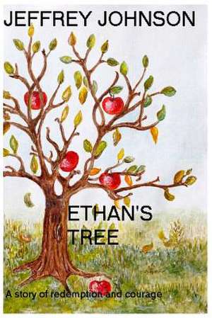 Ethans Tree de Jeffrey P. Johnson