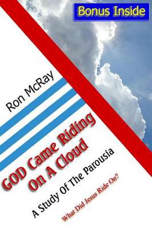 God Came Riding on a Cloud de Ron McRay