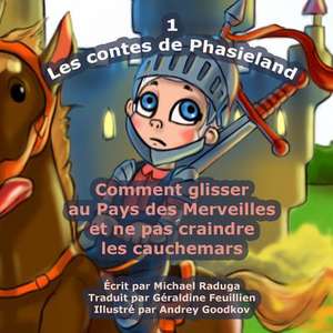 Les Contes de Phasieland - 1 de Michael Raduga