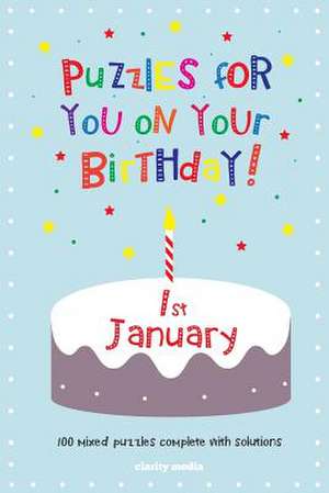 Puzzles for You on Your Birthday - 1st January de Clarity Media