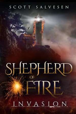 Shepherd of Fire de Scott Salvesen