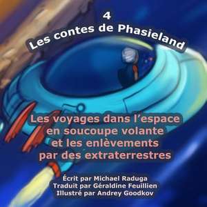 Les Contes de Phasieland - 4 de Michael Raduga