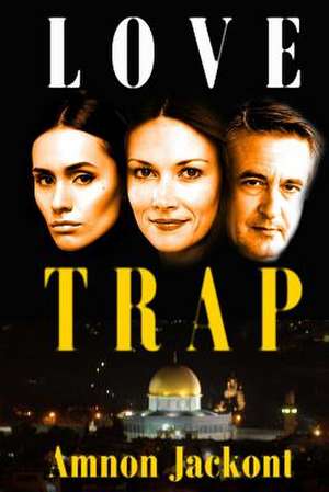 Love Trap de Amnon Jackont