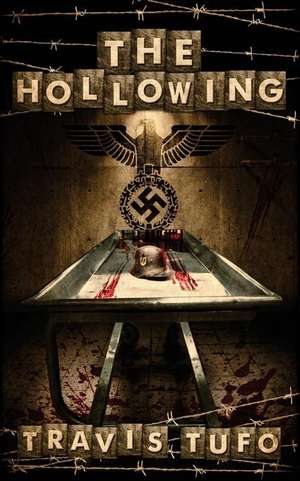 The Hollowing de Travis Tufo