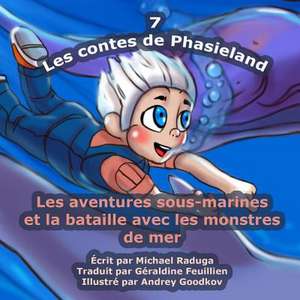 Les Contes de Phasieland - 7 de Michael Raduga