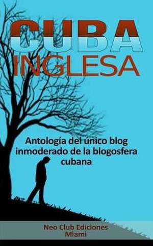 Cuba Inglesa de Neo Club Ediciones