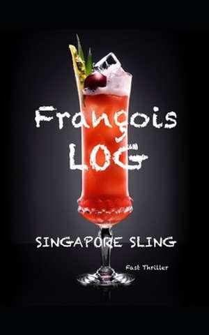 Singapore Sling de Francois Log