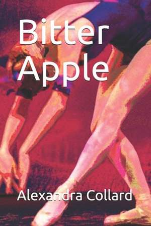 Bitter Apple de Alexandra Collard