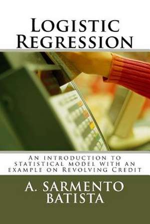 Logistic Regression de A. Sarmento Batista