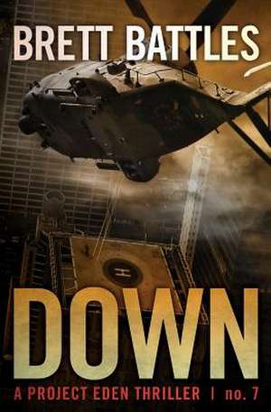 Down de Brett Battles