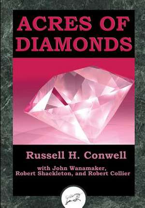 Acres of Diamonds (Dancing Unicorn Press) de Robert Collier