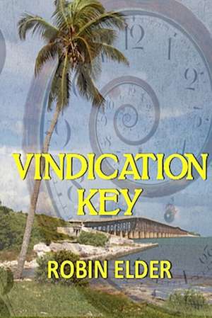 Vindication Key de Robin Elder