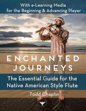 Enchanted Journeys de Todd Chaplin