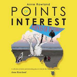 Points of Interest de Anne Rowland