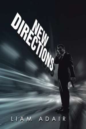 New Directions de Liam Adair