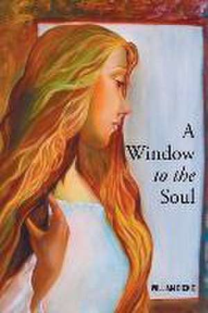 A Window to the Soul de William Dickie