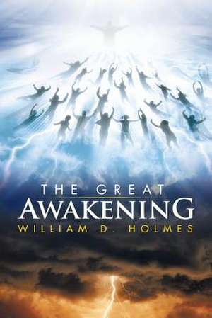 The Great Awakening de William D. Holmes