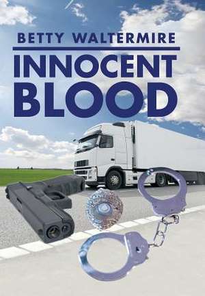 Innocent Blood de Betty Waltermire