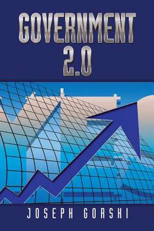 Government 2.0 de Joseph Gorski