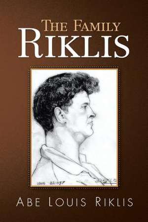 The Family Riklis de Abe Louis Riklis