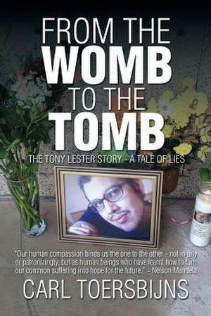 From the Womb to the Tomb de Carl Toersbijns