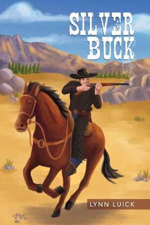 Silver Buck de Lynn Luick