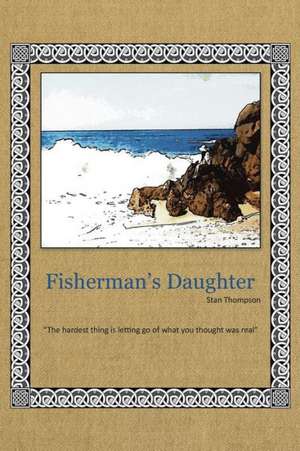 Fisherman's Daughter de Stan Thompson