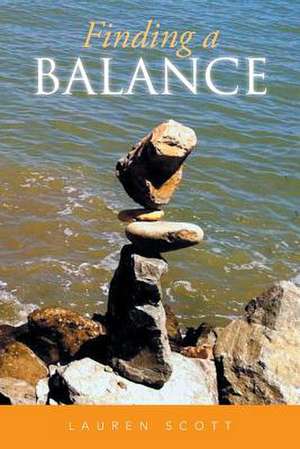 Finding a Balance de Lauren Scott