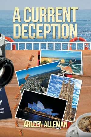 A Current Deception de Arleen Alleman