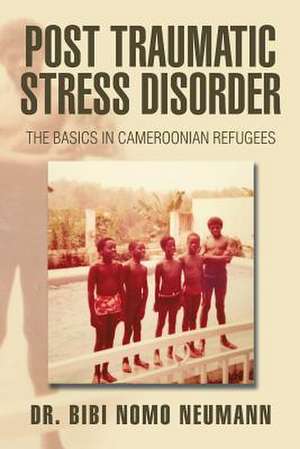 Post Traumatic Stress Disorder de Dr Bibi Nomo Neumann