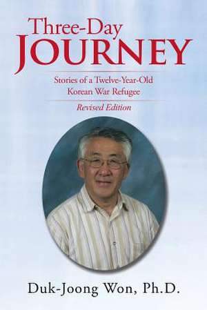 Three-Day Journey de Duk-Joong Won Ph. D.