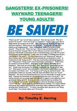 Be Saved! de Timothy Herring