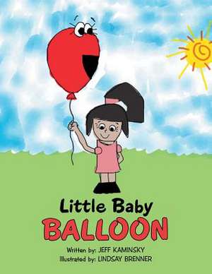 Little Baby Balloon de Jeff Kaminsky