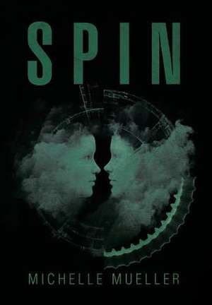 Spin de Michelle Mueller