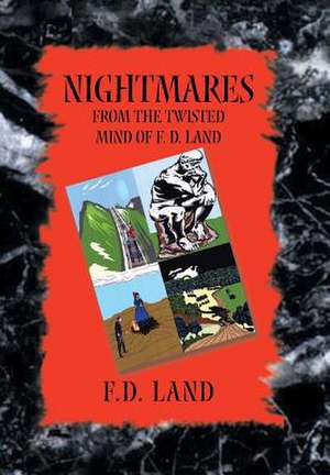 Nightmares Book IX de F. D. Land