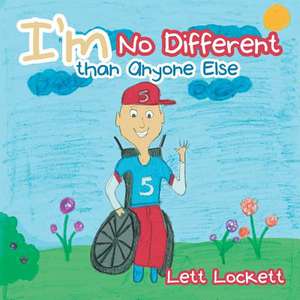 I'm No Different Than Anyone Else de Lett Lockett