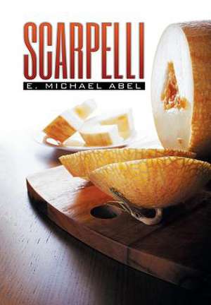 Scarpelli de E. Michael Abel