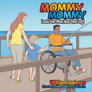 Mommy Mommy de William Dalmas