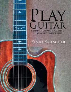 Play Guitar de Kevin Kriescher